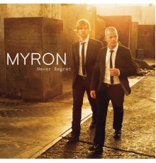 Myron - Never Regret