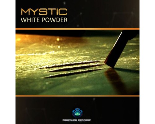 Mystic - White Powder