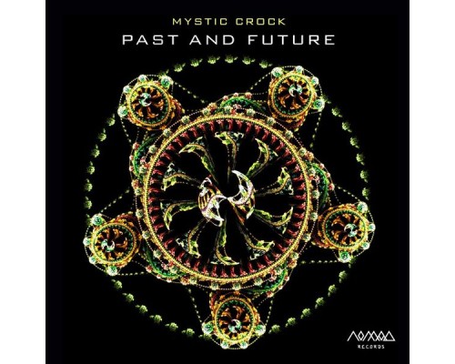 Mystic Crock - Past and Future