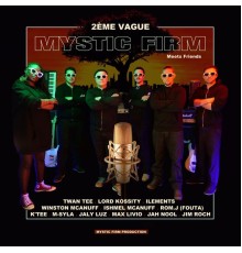 Mystic Firm - 2ème Vague