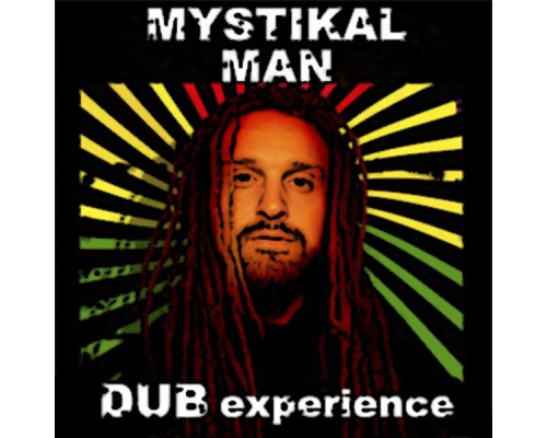 Mystical Man - Dub Experience