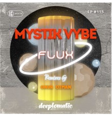 Mystik Vybe - Flux