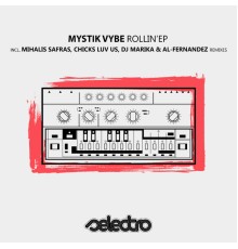 Mystik Vybe - Rollin'