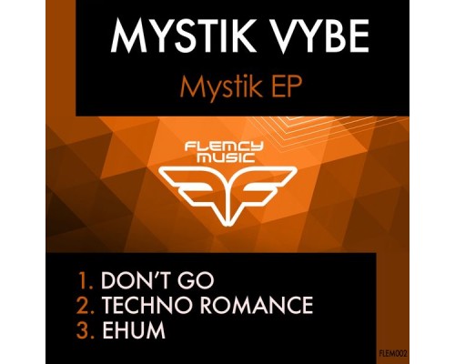 Mystik Vybe - Mystik (Original Mix)