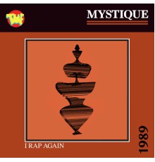 Mystique - I Rap Again