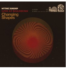 Mythic Sunship - Changing Shapes