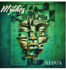 Mythos - Redux (2023 Remastered Version)