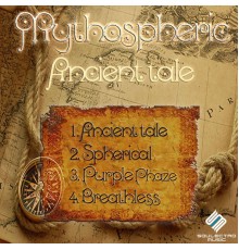 Mythospheric - Ancient Tale