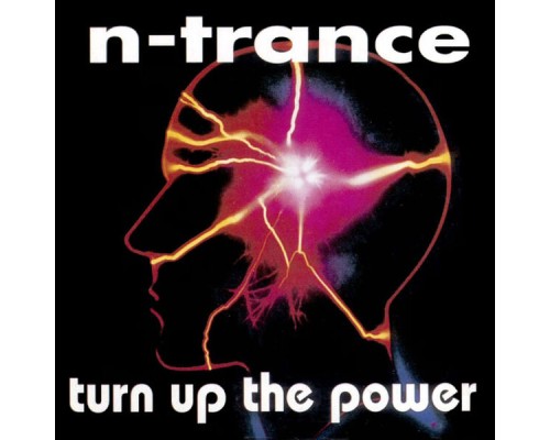 N-Trance - Turn Up The Power