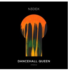 N3dek - Dancehall Queen