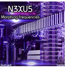 N3xu5 - Morphing Frequencies