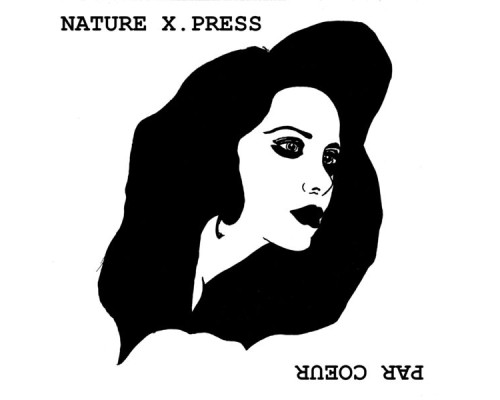 NATURE X.PRESS - Par coeur