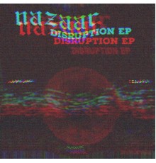 NAZAAR - Disruption