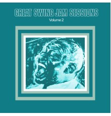 NBC Chamber Society of Lower Basin Street - Great Swing Jam Sessions, Vol. 2