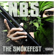 N.B.S. - The Smokefest