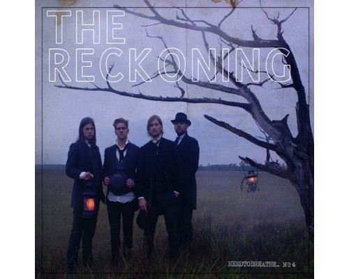 NEEDTOBREATHE - The Reckoning