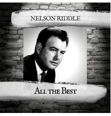 NELSON RIDDLE - Greatest Hits