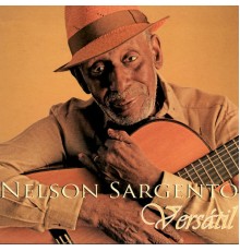 NELSON SARGENTO - Versátil