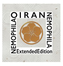 NEMOPHILA - OIRAN (Extended Edition)