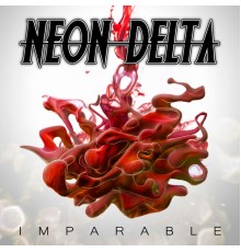 NEON DELTA - Imparable