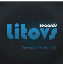 NEWMAN - My Name Is