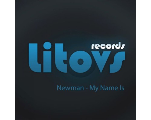 NEWMAN - My Name Is