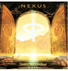 NEXUS - Detrás del Umbral