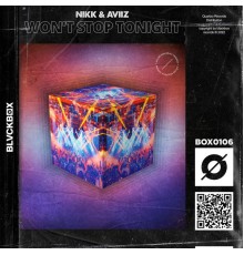 NIKK, AVIIZ - Won't Stop Tonight