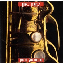 NINO TEMPO - Tenor Saxophone