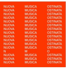 N.M.O. - Nuova Musica Ostinata