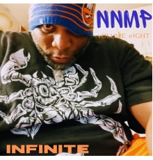 N.N.M.P. - Infinite