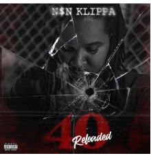 N$N Klippa - 40 (Reloaded)