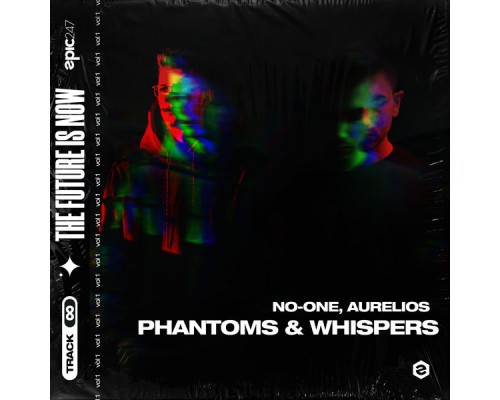 NO-ONE, Aurelios, Epic247 - Phantoms & Whispers