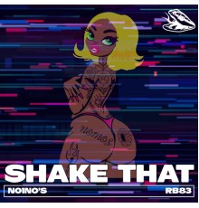 NO1NO's - Shake That