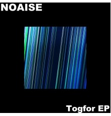 NOAISE - Togfor EP