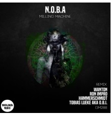 N.O.B.A - Milling Machine