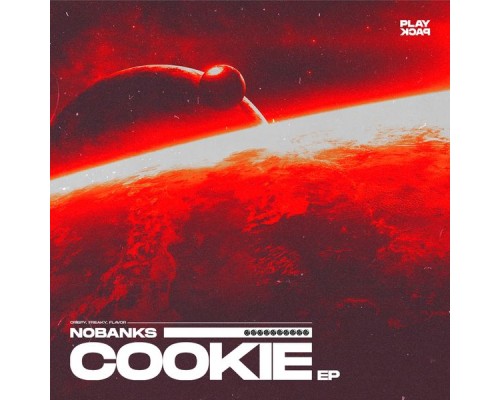 NOBANKS - COOKIE EP