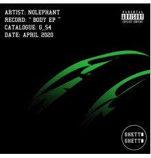 NOLEPHANT - Body EP (Original Mix)