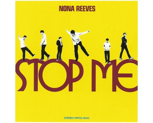 NONA REEVES - STOP ME