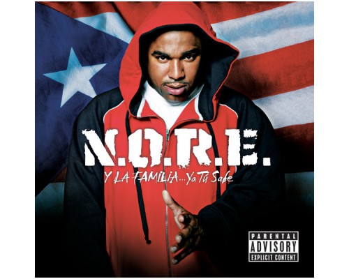 N.O.R.E. - N.O.R.E. Y La Familia