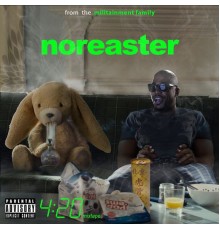 N.O.R.E. - NOREASTER