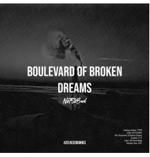 NOTSOBAD - Boulevard Of Broken Dreams