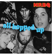 NRBQ - All Hopped Up