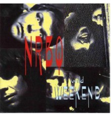 NRBQ - Wild Weekend