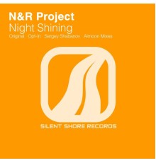 N&R Project - Night Shining