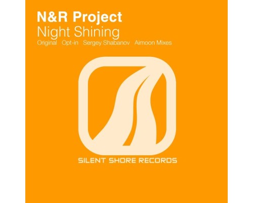 N&R Project - Night Shining