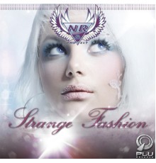 N&R Project - Strange Fashion
