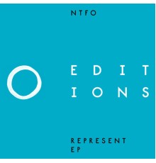 NTFO - Represent EP