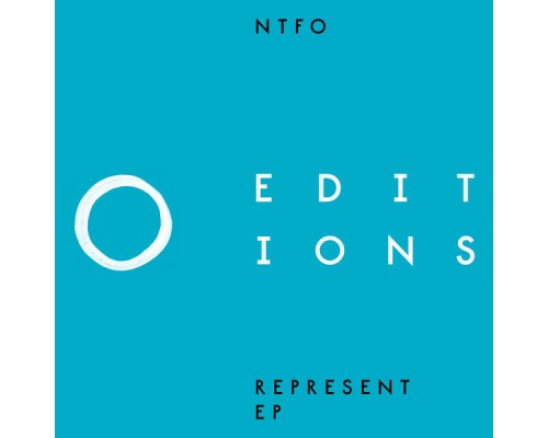 NTFO - Represent EP