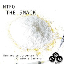 NTFO - The Smack